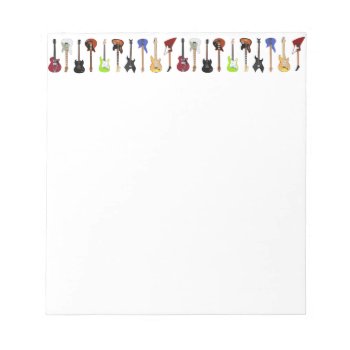 Guitars Notepad by BarbeeAnne at Zazzle