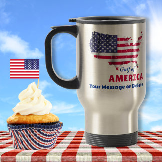 Gulf of America, Patriot Mugs, Travel choose STYLE Travel Mug