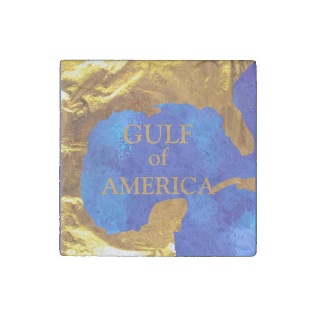 GULF OF AMERICA  STONE MAGNET (Front)