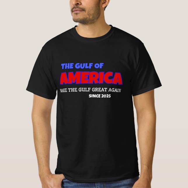 GULF OF AMERICA… T-Shirt (Front)