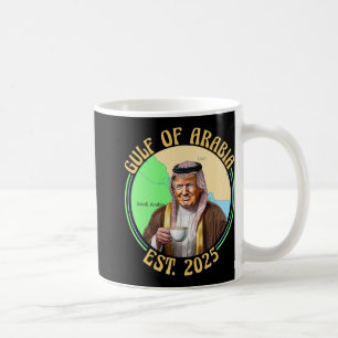 Gulf Of Arabia Est 2025 Funny Trump Vintage Arabia Coffee Mug