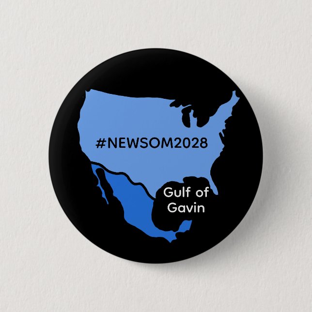 Gulf of Gavin | Newsom 2028 Button (Front)