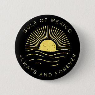 Gulf of Mexico Always and Forever Vintage Sunset Button