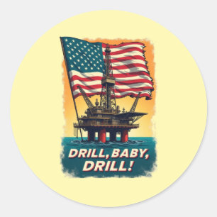 Gulf of Mexico –Drill Baby Drill Vintage Political Classic Round Sticker