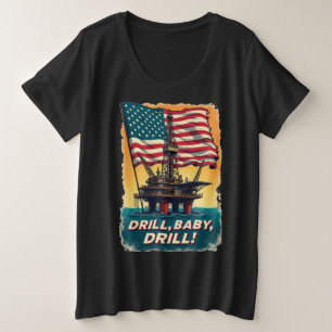 Gulf of Mexico –Drill Baby Drill Vintage Political Plus Size T-Shirt