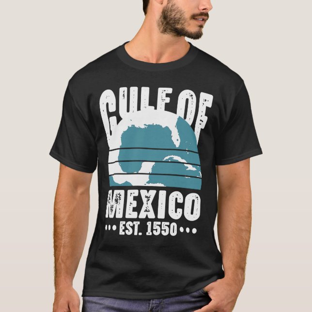 Gulf Of Mexico Est 1550 T-Shirt (Front)