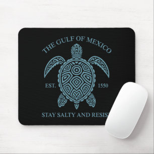 Gulf Of Mexico ESTD 1550 Stay Salty And Resist Mouse Pad