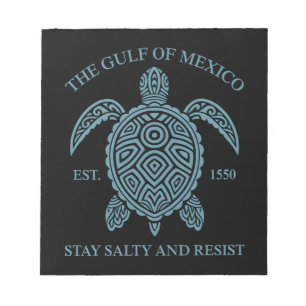 Gulf Of Mexico ESTD 1550 Stay Salty And Resist Notepad