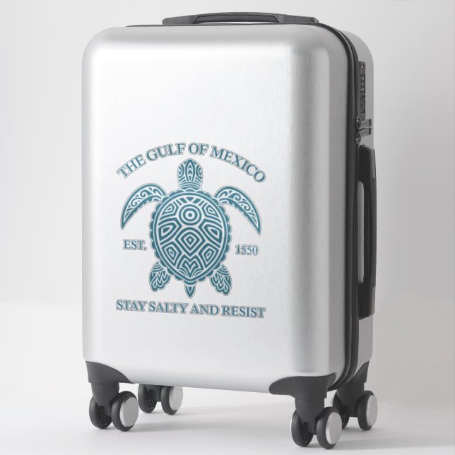Gulf Of Mexico ESTD 1550 Stay Salty And Resist Sticker (Suitcase)