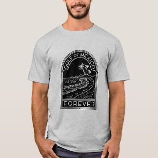 Gulf of Mexico Forever, Vacation  T-Shirt