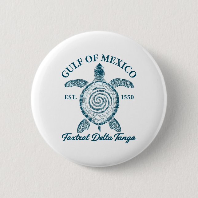 Gulf Of Mexico Foxtrots Deltas Tangos Gulf Of Mexi Button (Front)