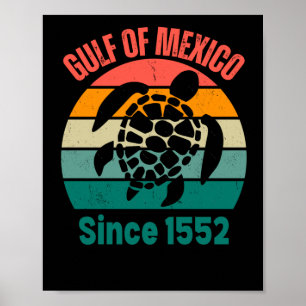 Gulf Of Mexico It Was And Will Be Forever 2025 Poster
