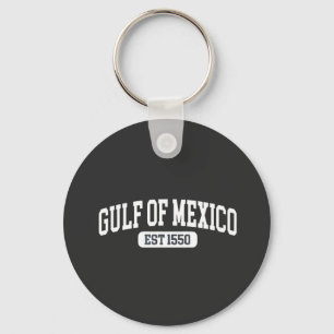 Gulf of Mexico Since 1550 America Humor Keychain