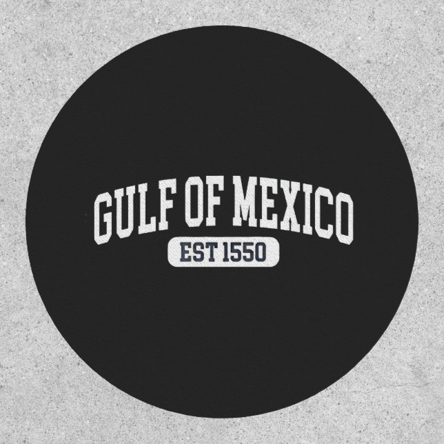 Gulf of Mexico Since 1550 America Humor Patch (Front)