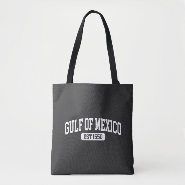 Gulf of Mexico Since 1550 America Humor Tote Bag (Front)