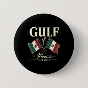 Gulf Of Mexico Since 1672 Retro Vintage T-shirt1.p Button