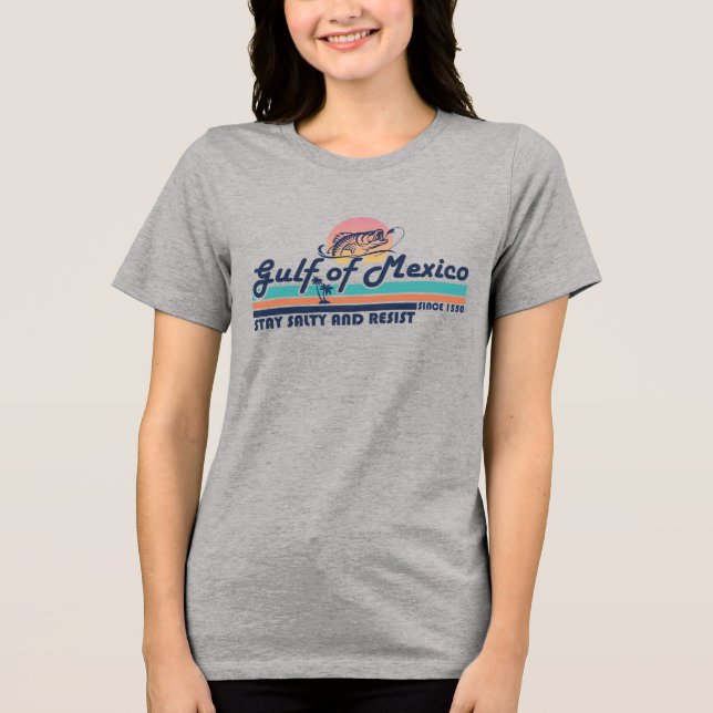 Gulf of Mexico stay salty and resist Tri-Blend Shirt (Front)