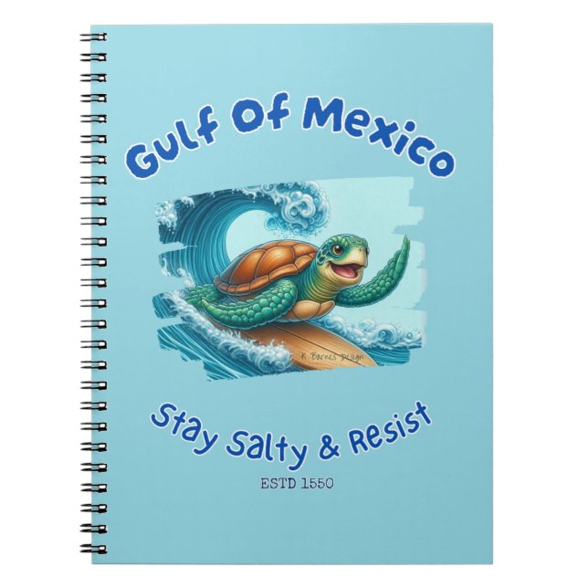 Gulf of Mexico Stay Salty & Resist Notebook (Front)