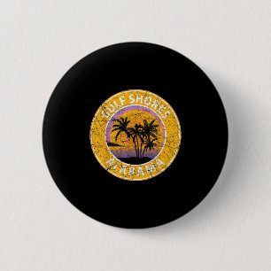 Gulf Shores Alabama Al Vintage Retro 80s Summer Tr Button