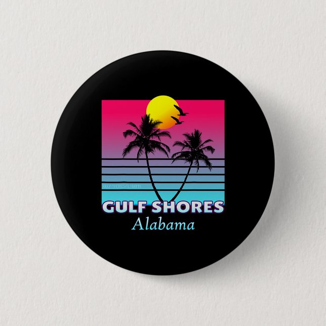 Gulf Shores Alabama Vacation Gift  Button (Front)