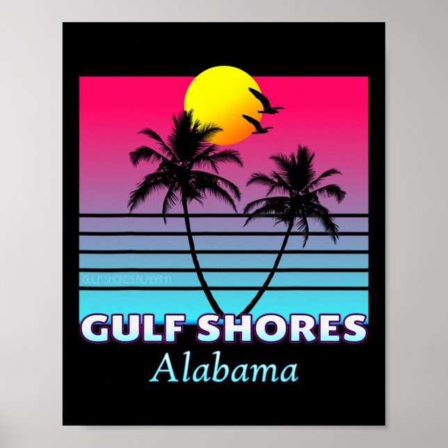 Gulf Shores Alabama Vacation Gift  Poster (Front)