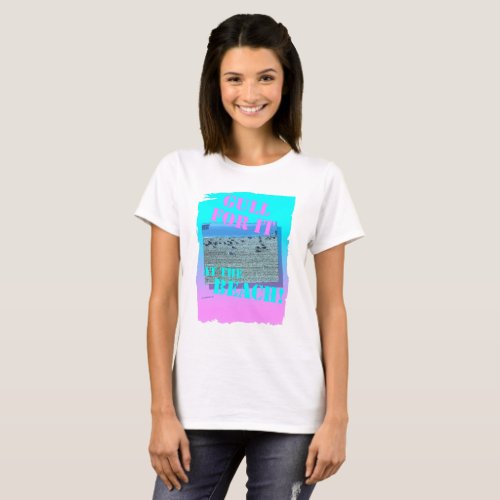 Gull For It Funny Seabird Beach Design T_Shirt