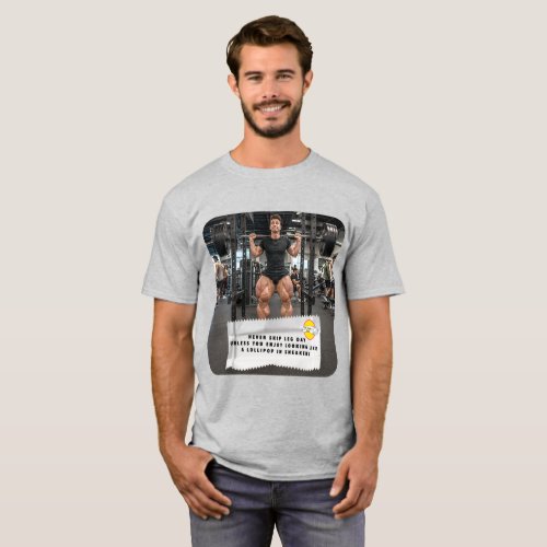 Gum Wrapper Jokes Leg Day T-Shirt