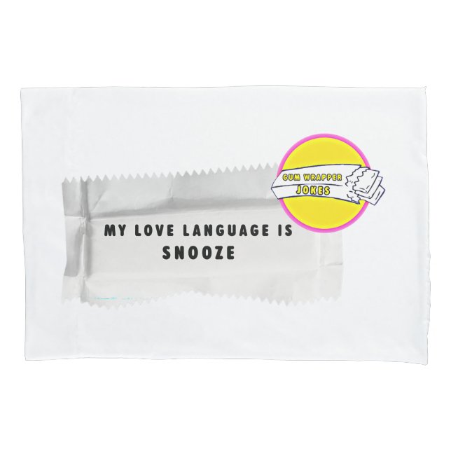 Gum Wrapper Jokes Love Language Pillow Case (Front)