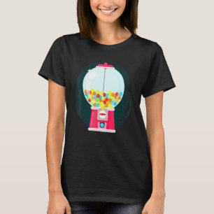 Gumball Machine Candy Dispenser Sweets Candy T-Shirt