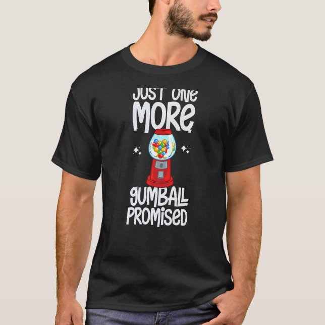 Gumball Machine Gum Ball Bubble Chewing Gum T-Shirt (Front)