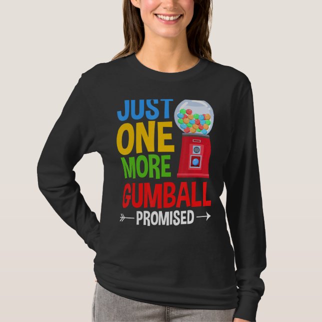 Gumball Machine Gum Ball Bubble Chewing Gum T-Shirt (Front)