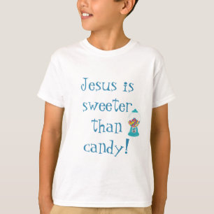Gumball Machine Jesus is Sweeter than Candy T-Shirt