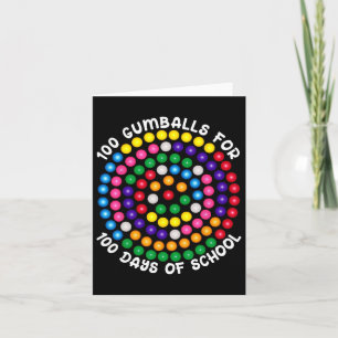 Gumballs For 100 Days Of School Card