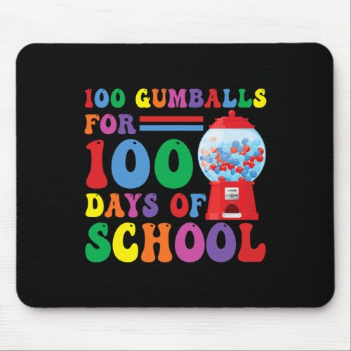 Gumballs For 100 Days Of School Gumball Machine Te Mouse Pad