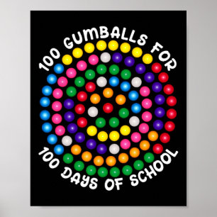 Gumballs For 100 Days Of School Poster