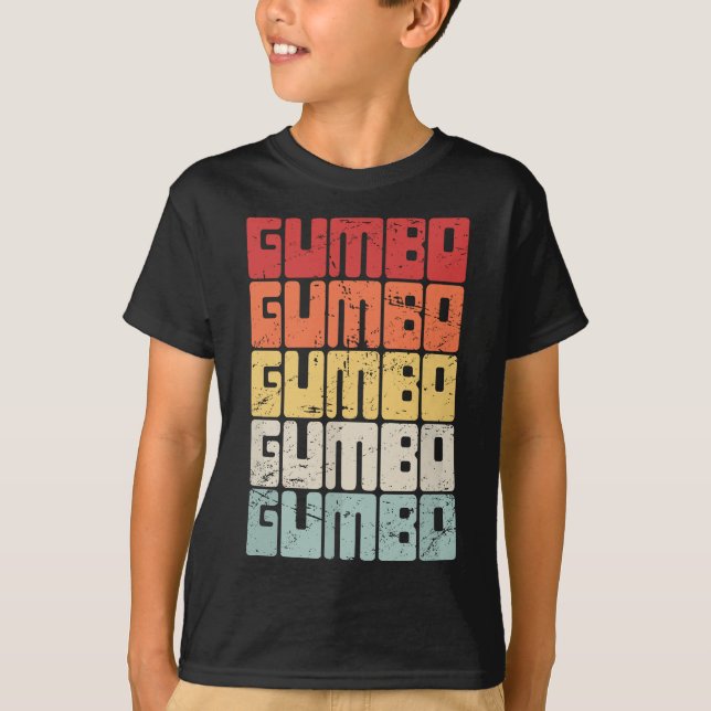 Gumbo Cajun Food Louisiana Gumbo T-Shirt (Front)