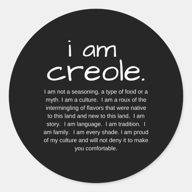 Gumbolife I Am Creole Classic Round Sticker (Front)