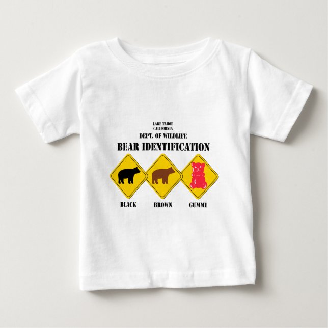 Gummi Bear Warning - Tahoe Wildlife Baby T-Shirt (Front)