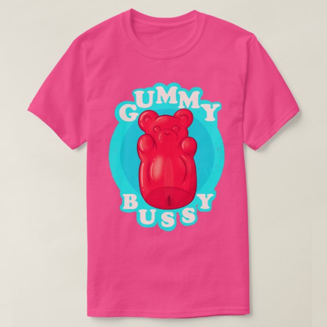 Gummy Bussy T-Shirt (Design Front)