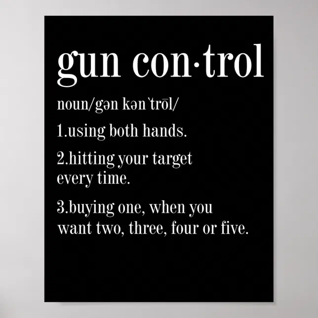 Gun Control Definition Instructions Poster | Zazzle