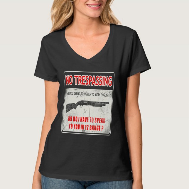 Gun Control No Trespassing 2nd Amendment Freedom T-Shirt (Front)