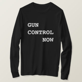 Gun Control Now, bold white text, Protest March T-Shirt
