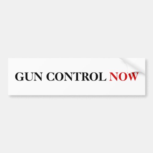 Gun control now bumper sticker