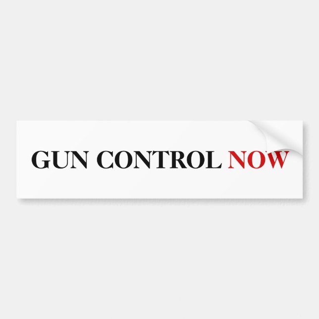 Gun control now bumper sticker (Front)
