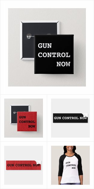 Gun Control Now pins, shirts, stickers, and more