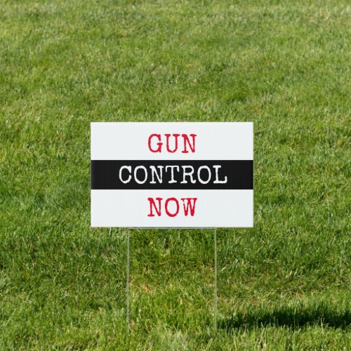 Gun Control Now Sign