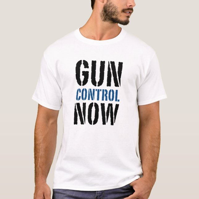 Gun Control Now T-Shirt (Front)