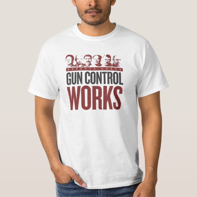 Gun Control Works T-Shirt (Front)