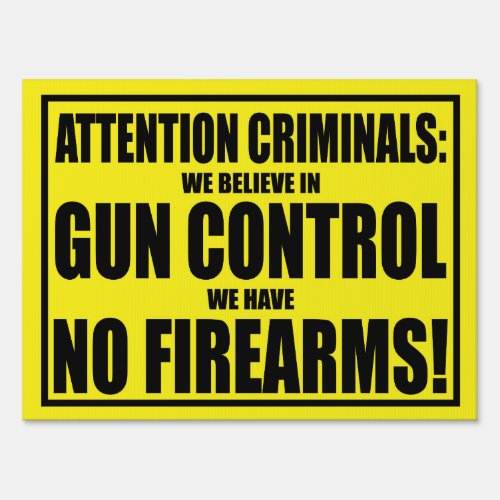 Gun Control Yard Sign