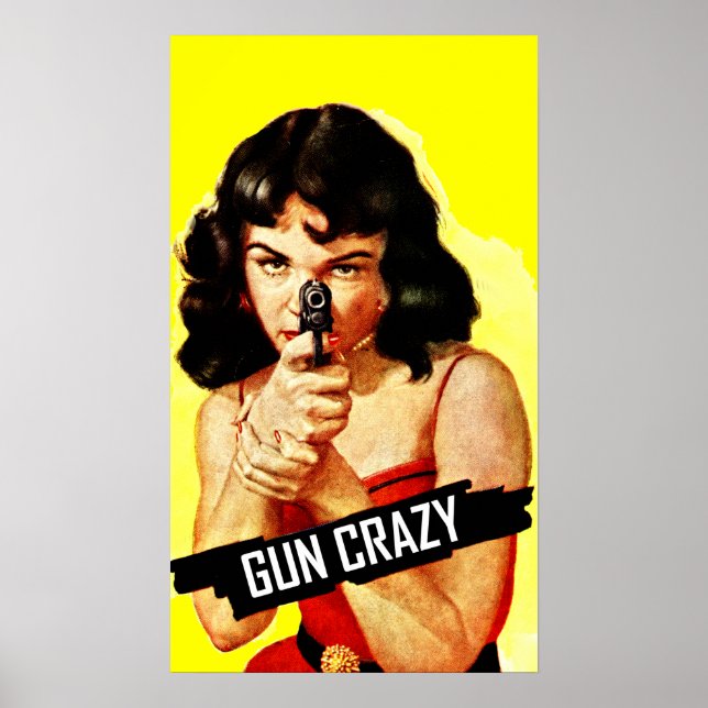 Gun Crazy Babe Poster (Front)